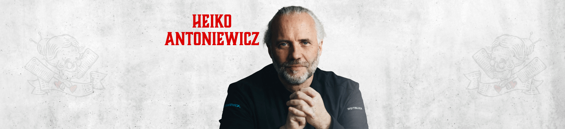Heiko Antoniewicz – ButcherGrannys Experte