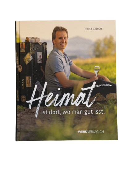 David Geisser - Heimat - Kochbuch